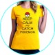 keep calm and catch the pokemon